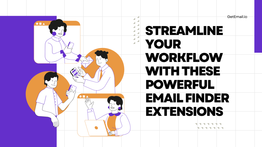 Streamline your workflow with these powerful email finder extensions
