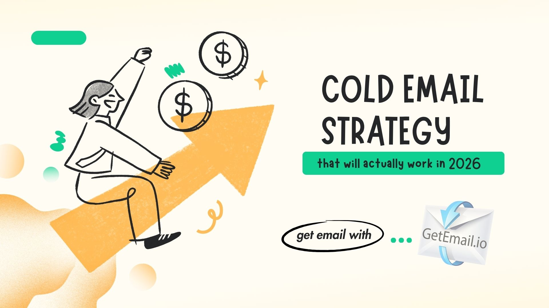 Cold email strategy that will actually work in 2026