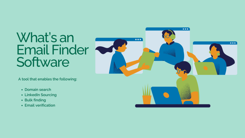 what is an email finder software? It is a tool that enables the following: Domain search LinkedIn Sourcing Bulk finding Email verification