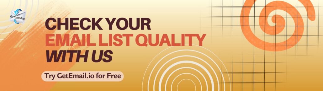 Check Your Email List Quality with Us