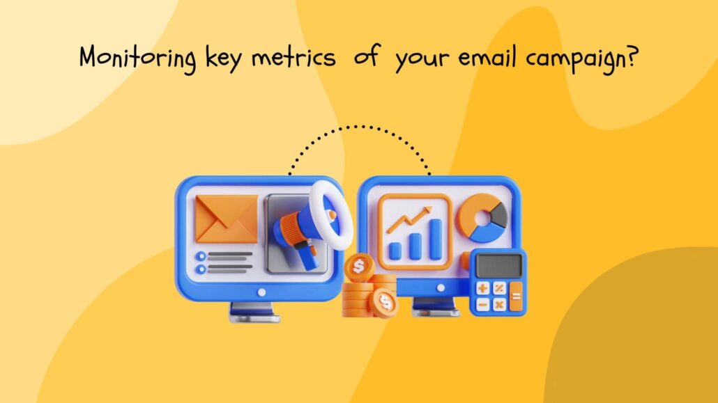 Monitoring key metric - Struggling with email campaigns