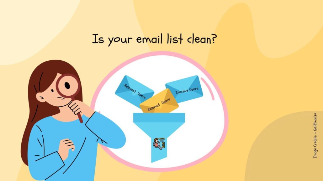 Email list Hygiene - Struggling with email campaigns